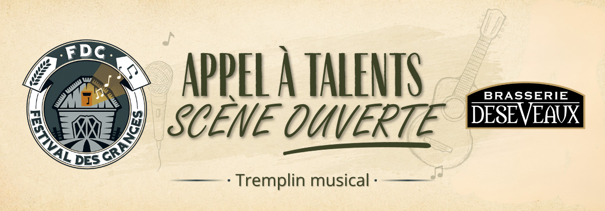 Appel à talents — Scène ouverte — Festival des Granges & Brasserie Deseveaux — Tremplin musical
